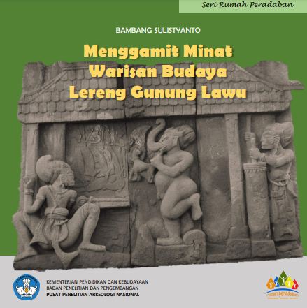 Menggamit Minat Warisan Budaya Lereng Gunung Lawu