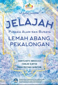 Jelajah Pusaka Alam dan Budaya Lemah Abang Pekalongan